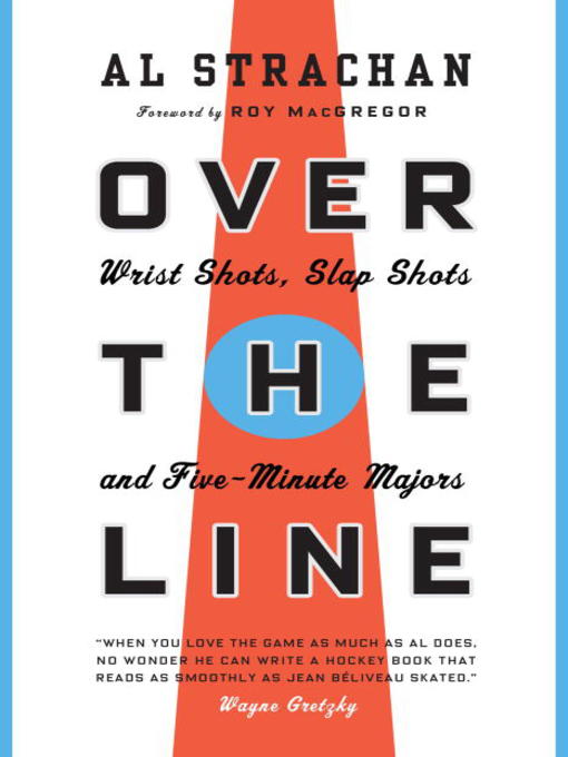 Title details for Over the Line by Al Strachan - Available